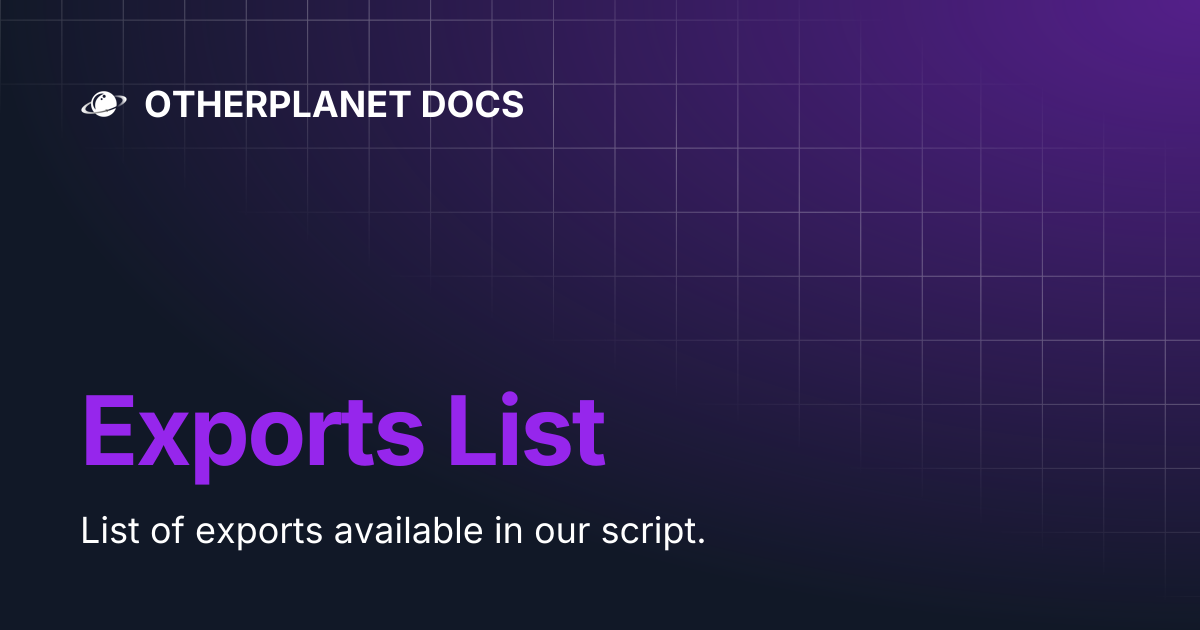 Exports List | OTHERPLANET DOCS