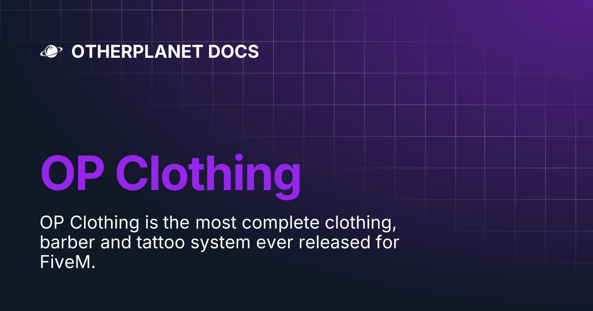 OP Clothing | OTHERPLANET DOCS